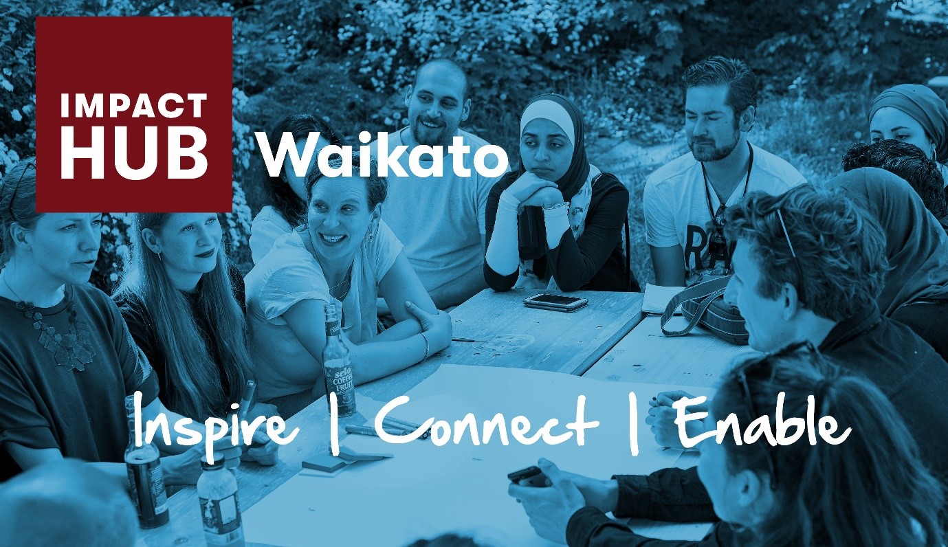 Impact Hub Waikato - Inspire | Connect | Enable